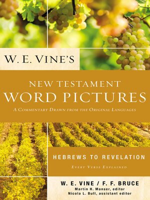 cover image of W. E. Vine's New Testament Word Pictures: Hebrews to Revelation